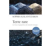 Terre rare. La Cina e la geopolitica dei minerali strategici