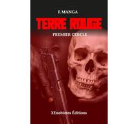Terre Rouge: Premier cercle