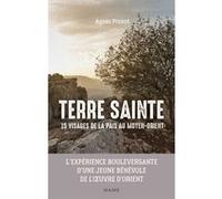 Terre sainte 15 visages de la paix au Moyen Orient Agnès Pruvot (Auteur)