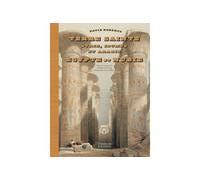 Terre sainte, égypte et nubie David roberts - David Roberts - Citadelles & Mazenod - relié - Beau livre