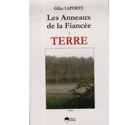 Terre Tome 3 - Gilles Laporte - Eska - broché - Roman