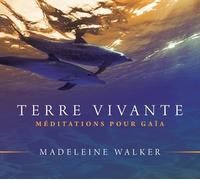 Terre vivante - Méditations pour Gaïa - Livre audio
