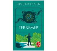 Terremer - Le Sorcier De Terremer - Les Tombeaux D'atuan - L'ultime Rivage