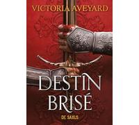 Terres brisées - Tome 03 Destin brisé (broché) Victoria Aveyard (Auteur), Michel Pagel (Traduction)
