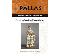 Terres cuites et sociétés antiques - Galbois - Presses Universitaires Du Midi - broché - Revue
