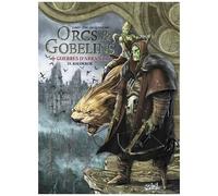 Terres D'arran : Orcs & Gobelins - Tome 25 - Guerres D'arran - Kalderok