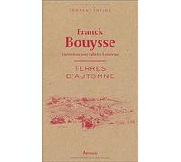 Terres d'automne: Entretiens avec Fabrice Lardreau