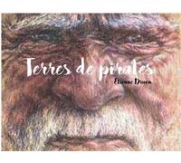 Terres de pirates - Etienne Duron - Magellan Et Cie - broché - Beau livre