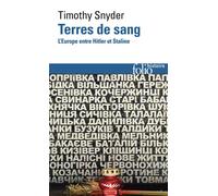 Terres de sang L'Europe entre Hitler et Staline - Timothy Snyder - Gallimard - Poche - Etude