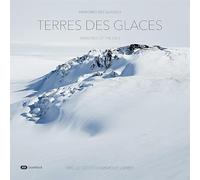 Terres des glaces: Mémoires des glaces II