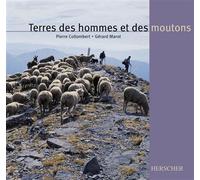 Terres des hommes et des moutons - Pierre Collombert - Herscher - broché - Beau livre