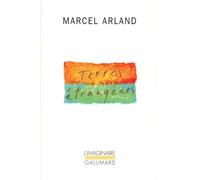 Marcel Arland – Terres étrangères – Poche – Gallimard