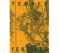 Terres Fertiles - Base - Backland Editions - broché - Beau livre