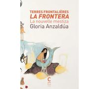 Terres frontalières - La Frontera