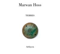 Terres - Marwan Hoss - Arfuyen - broché - Poésie