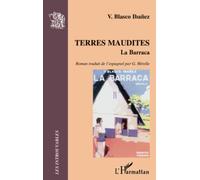 Terres maudites: La Barraca