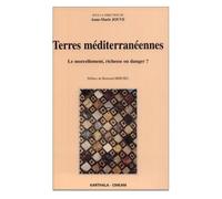 Terres Mediterraneennes - Le Morcellement, Richesse Ou Danger ?