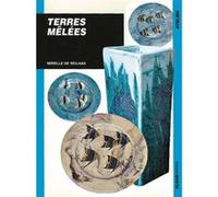Terres mêlées MIREILL REILHAR (Auteur)