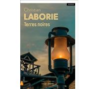 Terres noires - Christian Laborie - Deboree Eds - broché - Roman