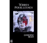 Terres pouilleuses - Catherine Messy - Helene Jacob Editions - broché - Contes / Légendes