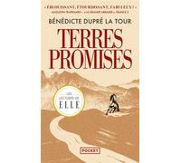 Terres promises - Bénédicte Dupré la Tour - Pocket - Poche - Roman