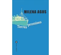 Terres promises - Milena Agus - Liana levi - broché - Roman