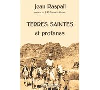 Terres saintes et profanes - Jean Raspail - Via Romana - broché - Roman
