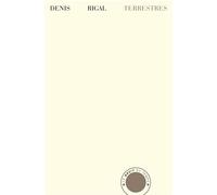 Terrestres - Denis Rigal - Bruit Du Temps - broché - Poésie