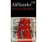 Terreur à Broadway - David Alexander - Gallimard - broché - Roman