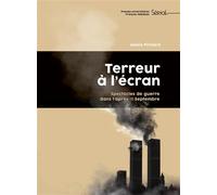 Terreur à l'écran Spectacles de guerre dans les séries de l'après-11 Septembre - Alexis Pichard - Pu.francois Rabelais - broché - Etude