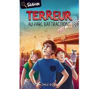 Terreur au parc d'attractions - Émilie Rivard - Boomerang - broché - Roman junior