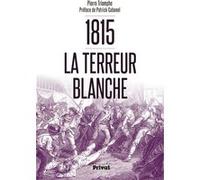 Pierre Triomphe – La Terreur blanche de 1815 – Étude – Broché
