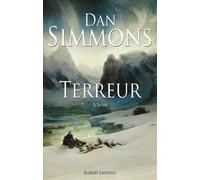 Terreur - Dan Simmons - Robert Laffont - broché - Roman