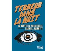 Terreur dans la nuit: Dix nouvelles horrifiques présentées par Dashiell Hammett