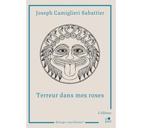 Terreur dans mes roses