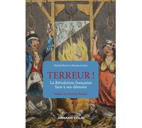Terreur ! La Révolution française face à ses démons - Michel Biard - Armand Colin - broché - Essai