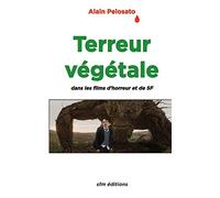 Terreur végétale: dans les films fantastiques, d’horreur et de SF