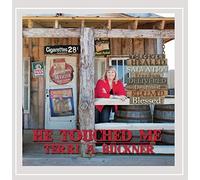 Terri a. Buckner - He Touched Me