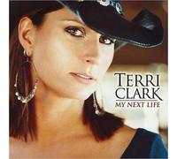 Terri Clark - My Next Life