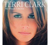 Terri Clark - Ultimate Collection