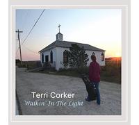Terri Corker - Walkin in the Light