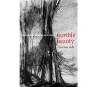 Terrible Beauty by Marian Eide Marian Eide (Auteur)