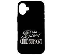 Terrible Lot de Soutien pour Enfants légal drôle impliqué Papa Coque pour iPhone 16 Plus