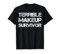 Terrible survivant du Maquillage T-Shirt