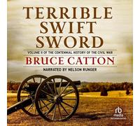 Terrible Swift Sword Centennial History of The Civil War Trilogy [Import]