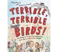 Terrible, Terrible Birds! The (Mostly) True Story of Two Featherbrained Falcons Who Learned from Their Mistakes - Betsy Bird - Knopf Books for Young Readers - ebook (ePub) - Livre