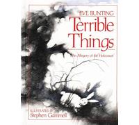Terrible Things: An Allegory of the Holocaust