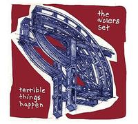 The Aislers Set – Terrible Things Happen – CD