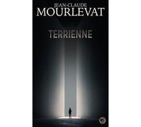 Jean-Claude Mourlevat – Terrienne – Roman adolescent dès 13 ans – Poche
