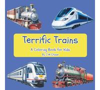Terrific Trains: A Coloring Book for Kids